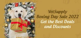 VetSupply Boxing Day Sale 2022 – Get the Best Deals and Discounts